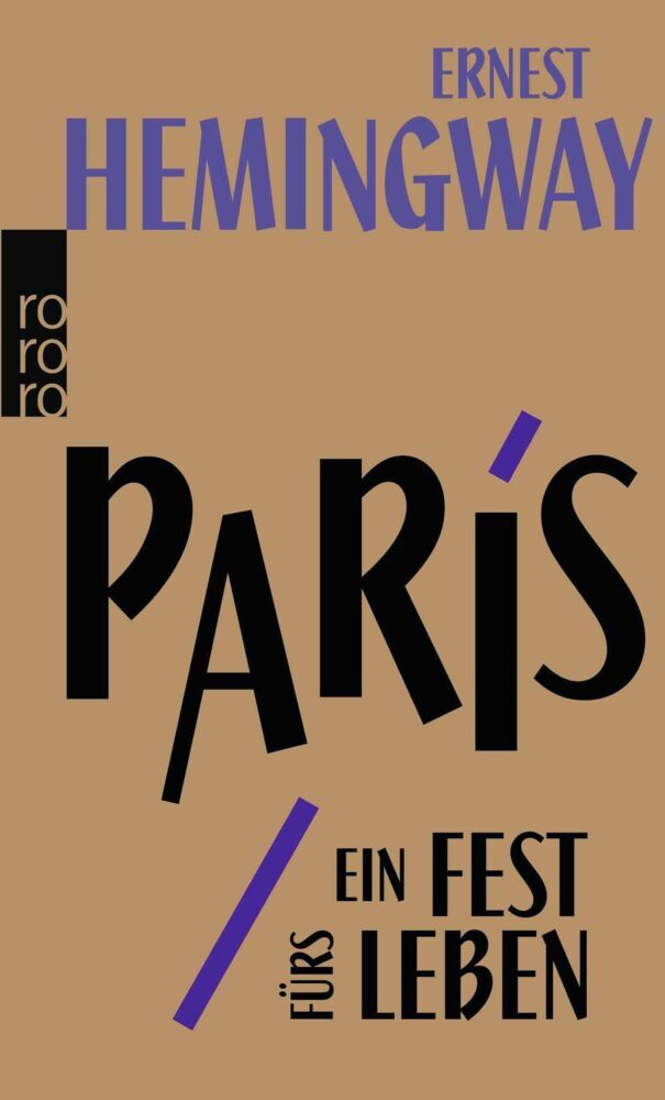 Paris, ein Fest fürs Leben (Ernest Hemingway)