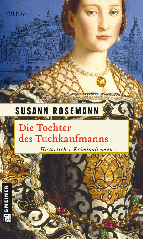 Die Tochter des Tuchkaufmanns (Susann Rosemann)