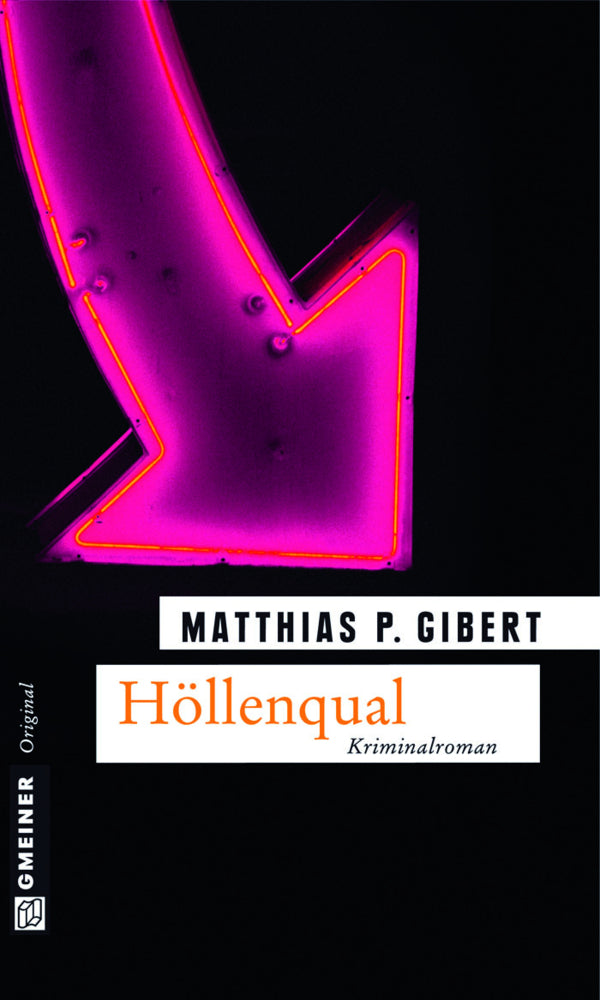 Höllenqual (Matthias P. Gibert)