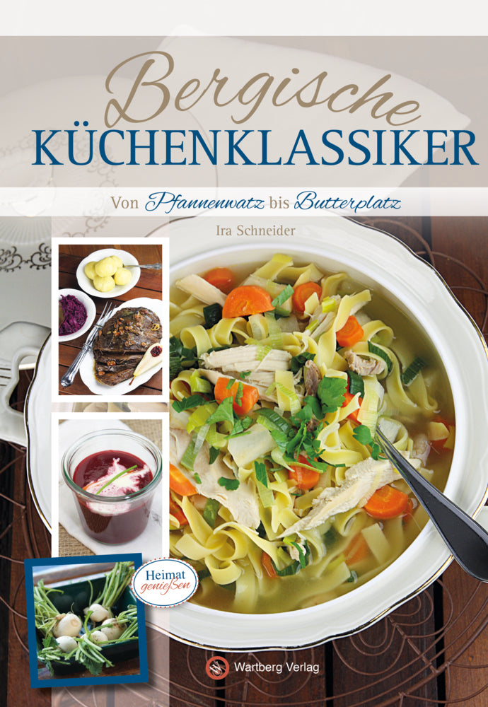 Bergische Küchenklassiker (Ira Schneider)