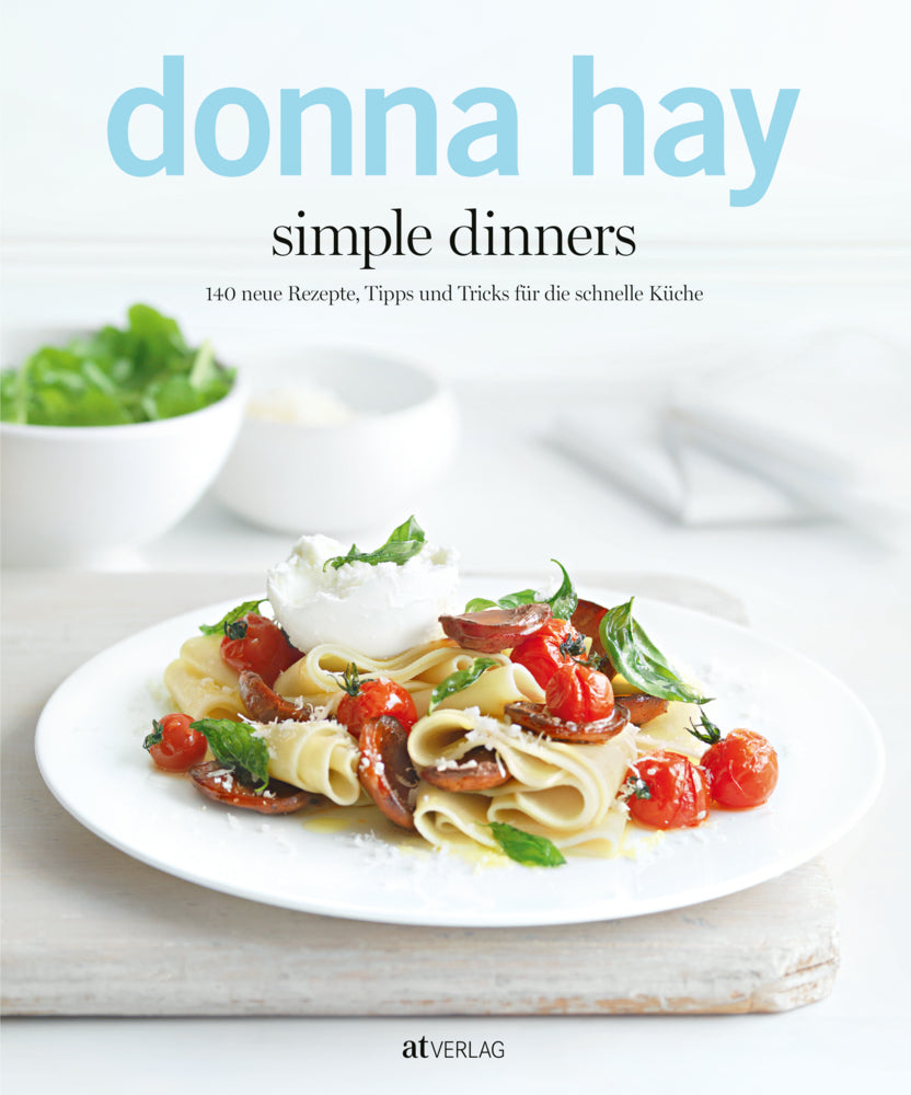 Simple dinners (Donna Hay)