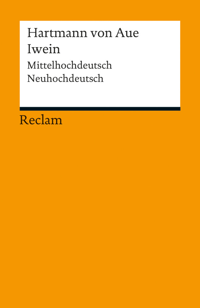 Iwein. Mittelhochdeutsch/Neuhochdeutsch (Hartmann Von Aue)