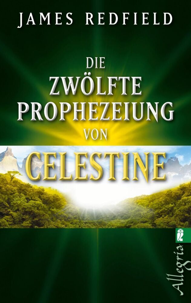 Die zwölfte Prophezeiung von Celestine (James Redfield)