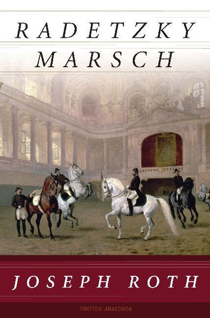 Radetzkymarsch (Joseph Roth)