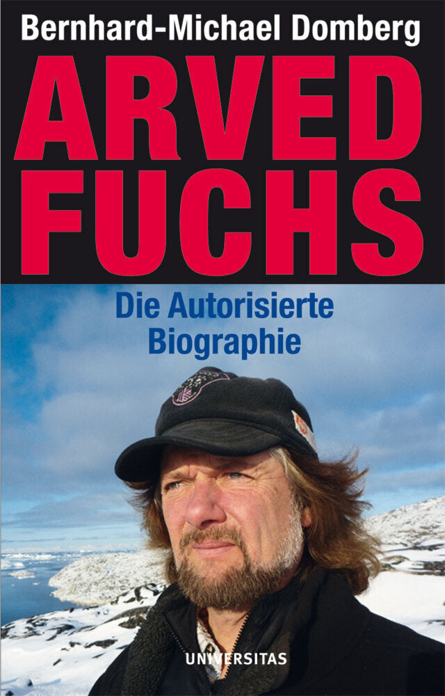 Arved Fuchs (Bernhard-Michael Domberg)