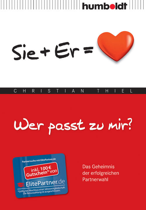 Wer passt zu mir? Er + Sie = Herz (Christian Thiel)