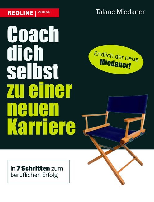 Coach dich selbst zu einer neuen Karriere (Talane Miedaner)
