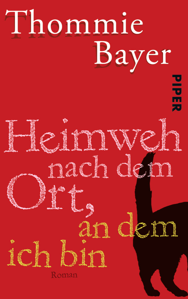 Heimweh nach dem Ort, an dem ich bin (Thommie Bayer)
