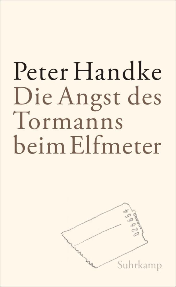 Die Angst des Tormanns beim Elfmeter (Peter Handke)