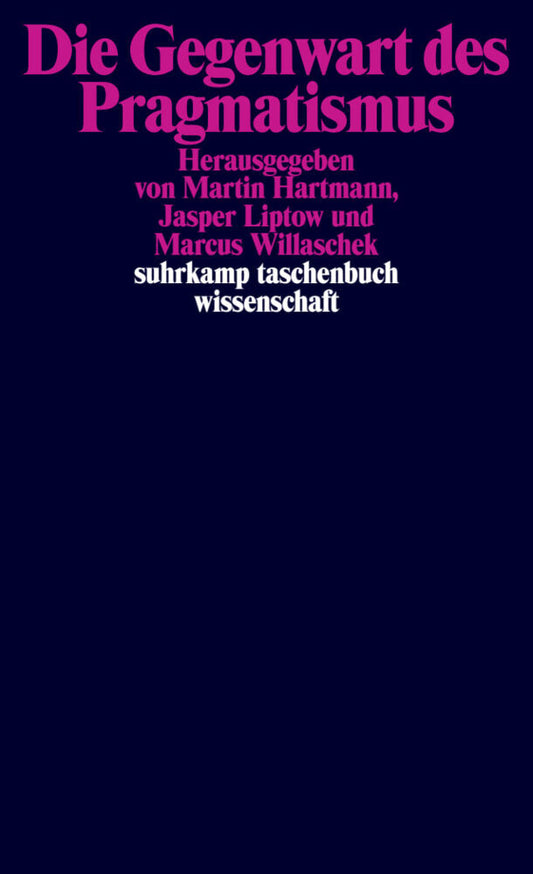 Die Gegenwart des Pragmatismus (Martin Hartmann)