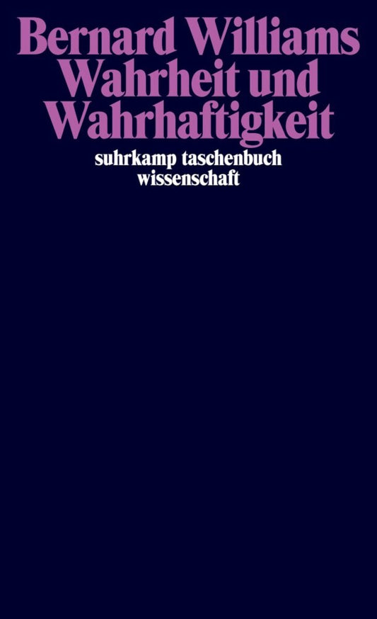 Wahrheit und Wahrhaftigkeit (Bernard Williams)