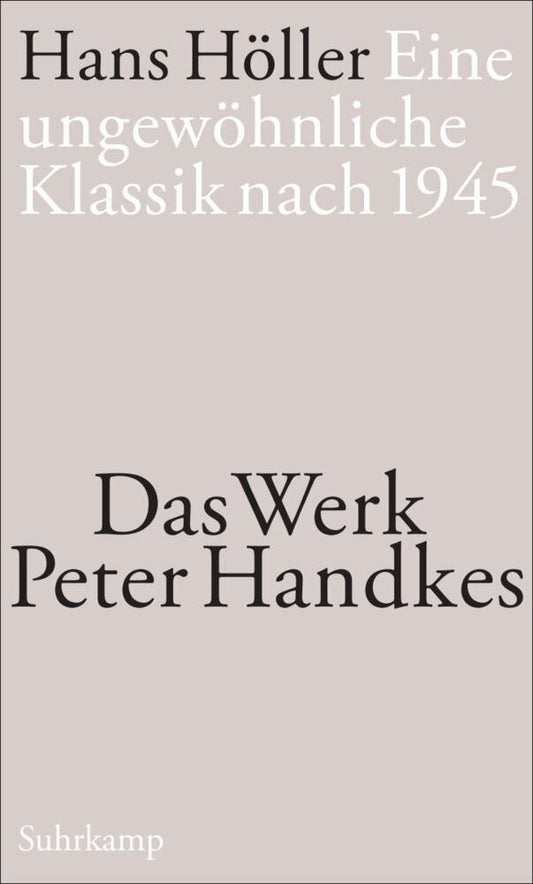 Eine ungewöhnliche Klassik nach 1945 (Hans Höller)