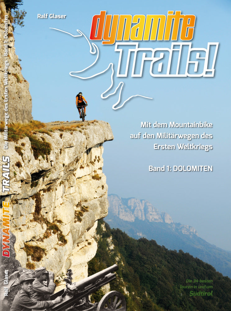 Dynamite Trails - Dolomiten (Ralf Glaser)