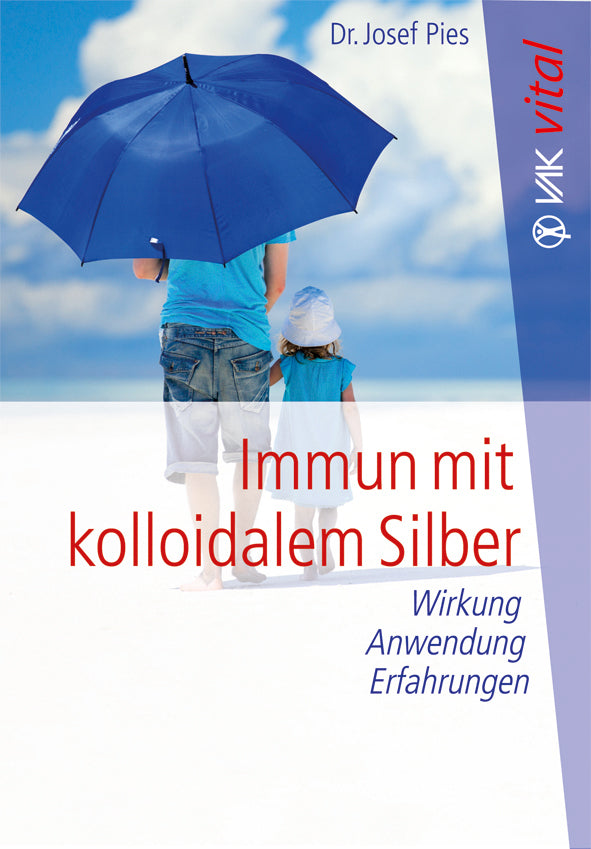 Immun mit kolloidalem Silber (Josef Pies)