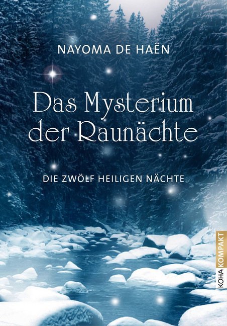 Das Mysterium der Raunächte (Nayoma De Haën)