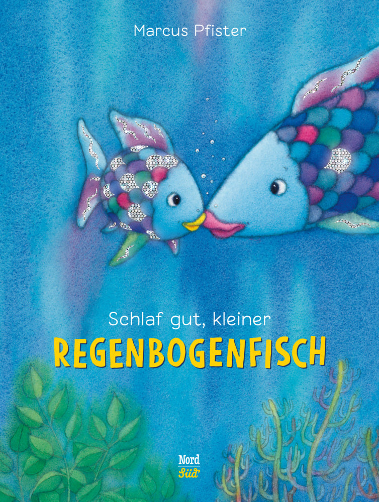 Schlaf gut, kleiner Regenbogenfisch (Marcus Pfister)