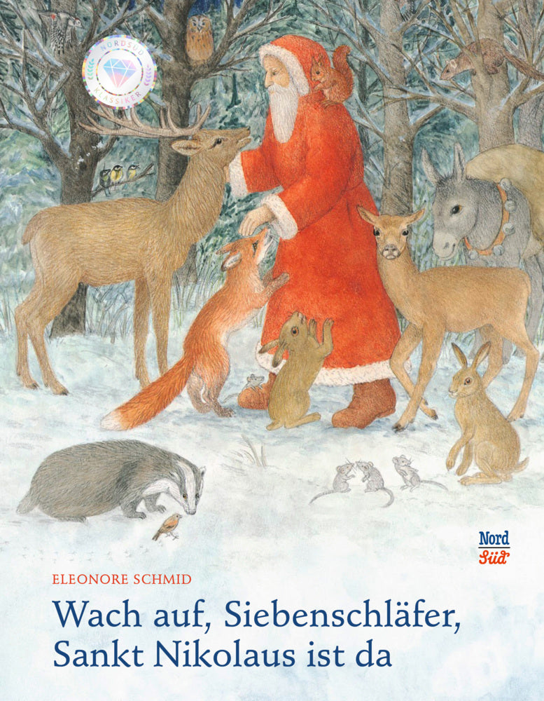 Wach auf, Siebenschläfer, Sankt Nikolaus ist da (Eleonore Schmid)