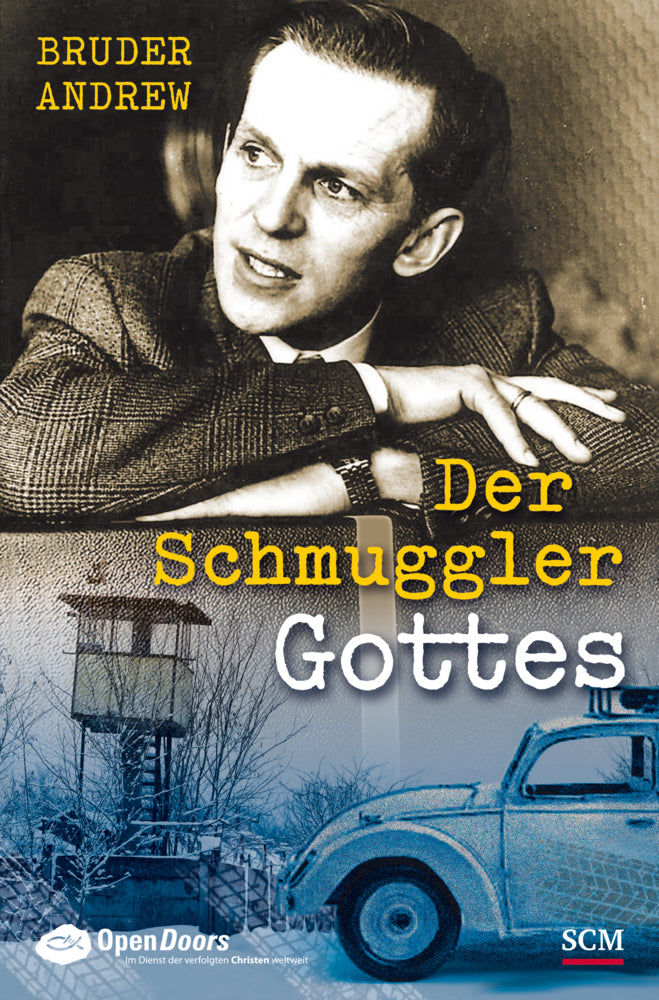 Der Schmuggler Gottes (Bruder Andrew)