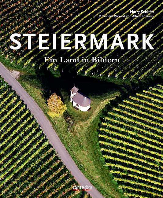 Steiermark. Styria (Harry Schiffer)