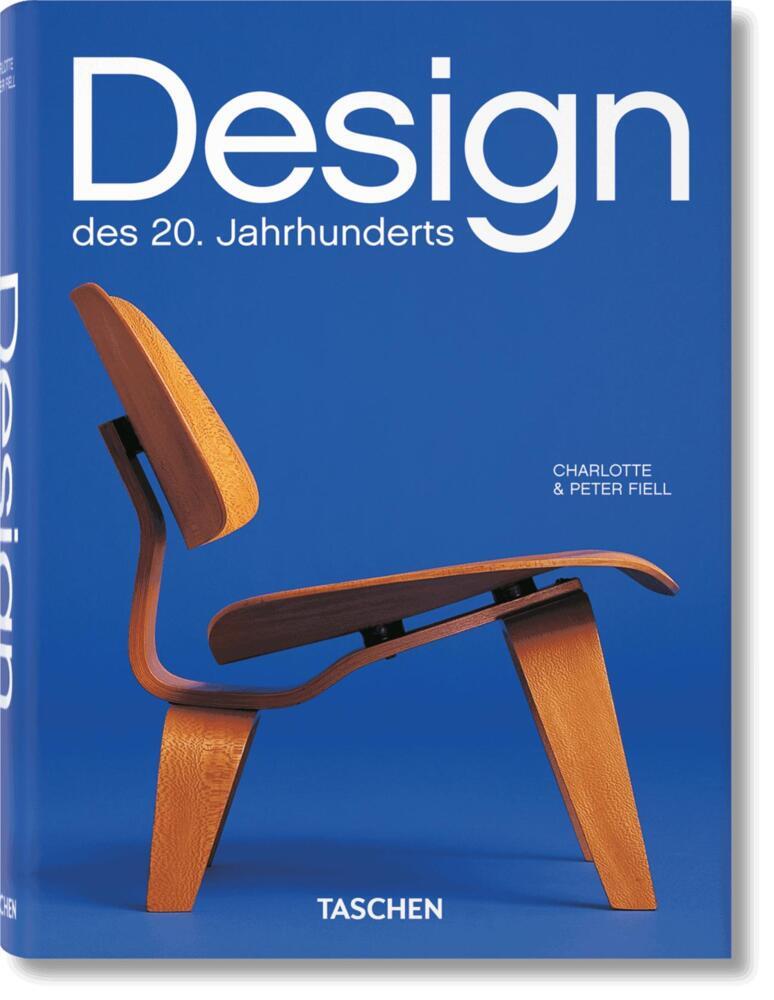 Design des 20. Jahrhunderts (Charlotte & Peter Fiell)