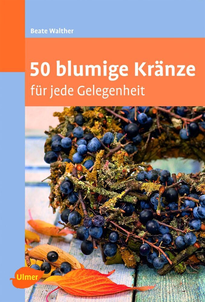 50 blumige Kränze (Beate Walther)