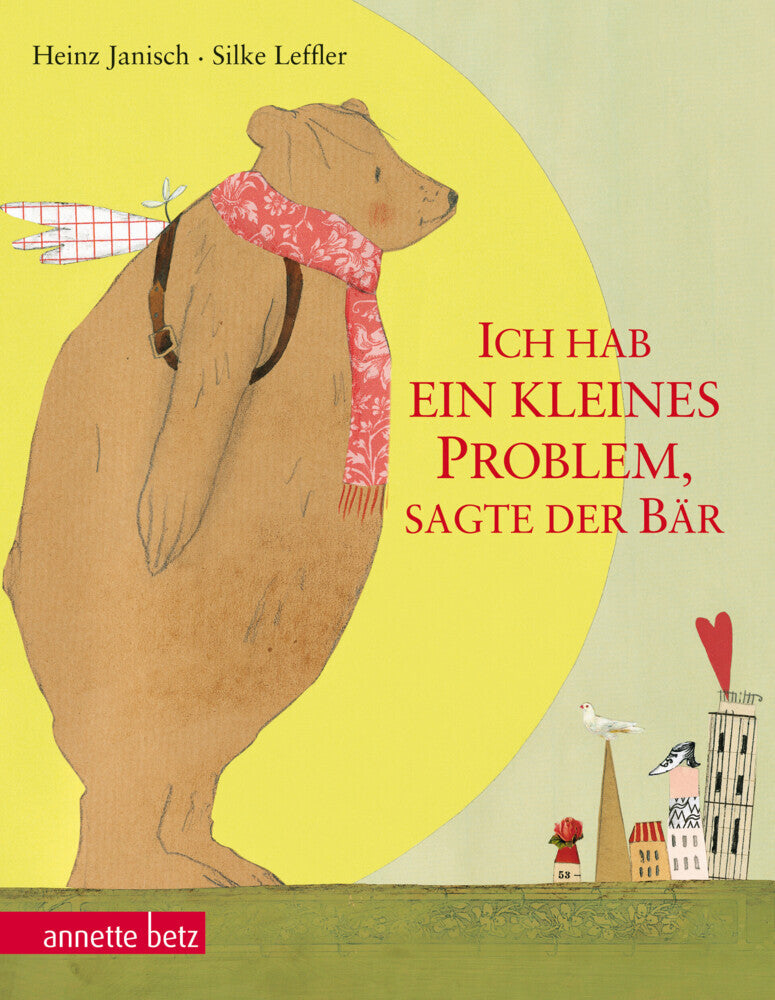 Ich hab ein kleines Problem, sagte der Bär, Geschenkbuch-Ausgabe (Heinz Janisch)