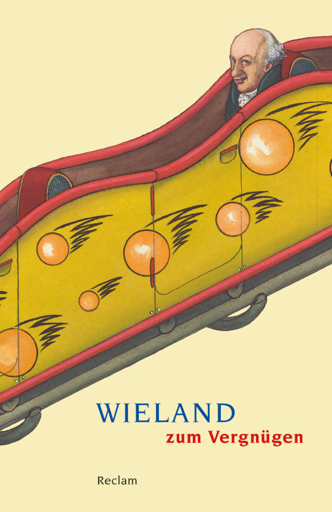 Wieland zum Vergnügen (Christoph Martin Wieland)