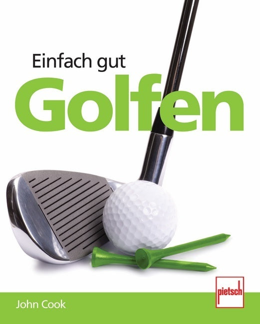Einfach gut Golfen (John Cook)