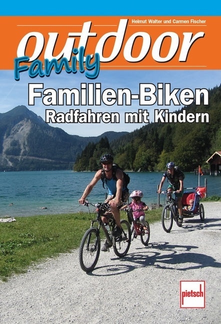outdoor-Family - Familien-Biken (Helmut Walter)