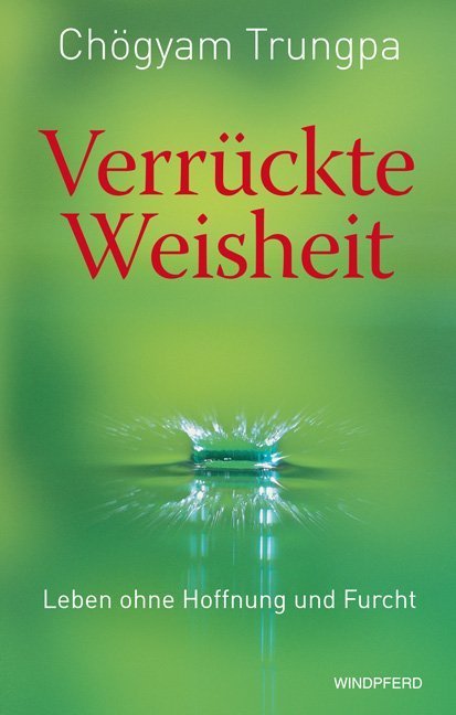 Verrückte Weisheit (Chögyam Trungpa)