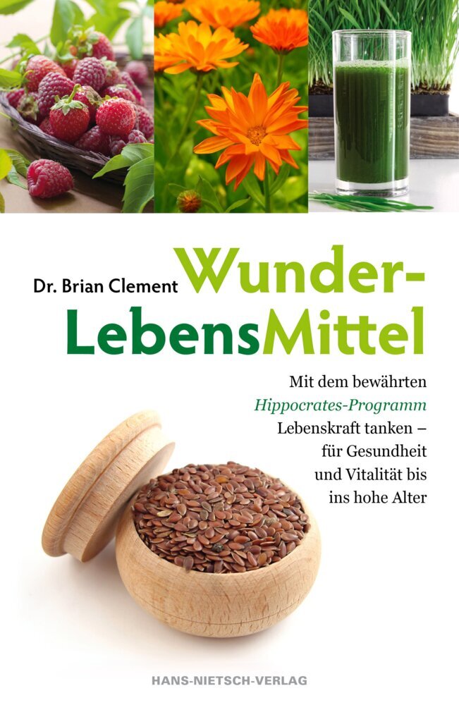 WunderLebensMittel (Brian Clement)