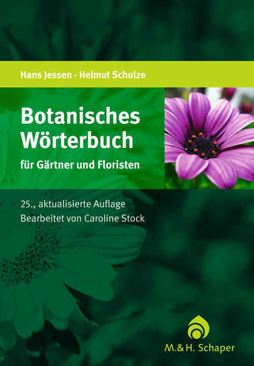 Botanisches Wörterbuch für Gärtner und Floristen (Hans Jessen)
