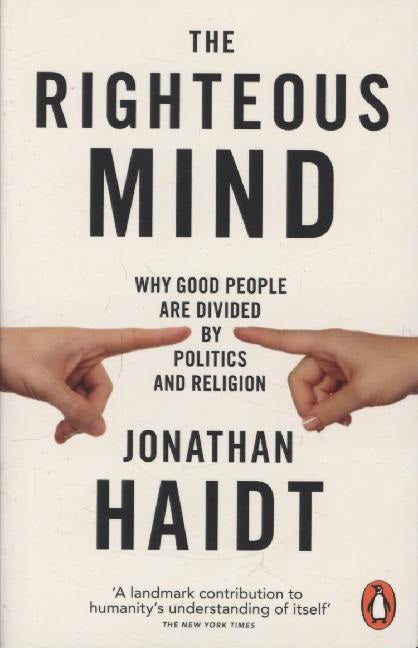 The Righteous Mind (Jonathan Haidt)