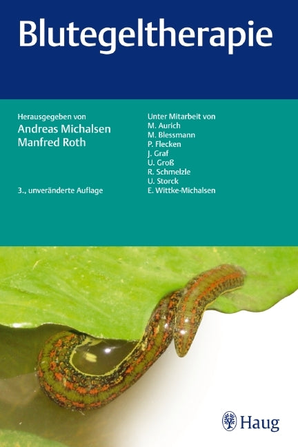 Blutegeltherapie (Andreas Michalsen)