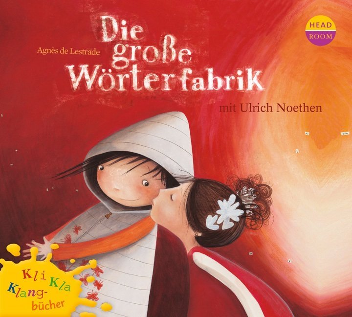 Die große Wörterfabrik, 1 Audio-CD (Agnès De Lestrade)
