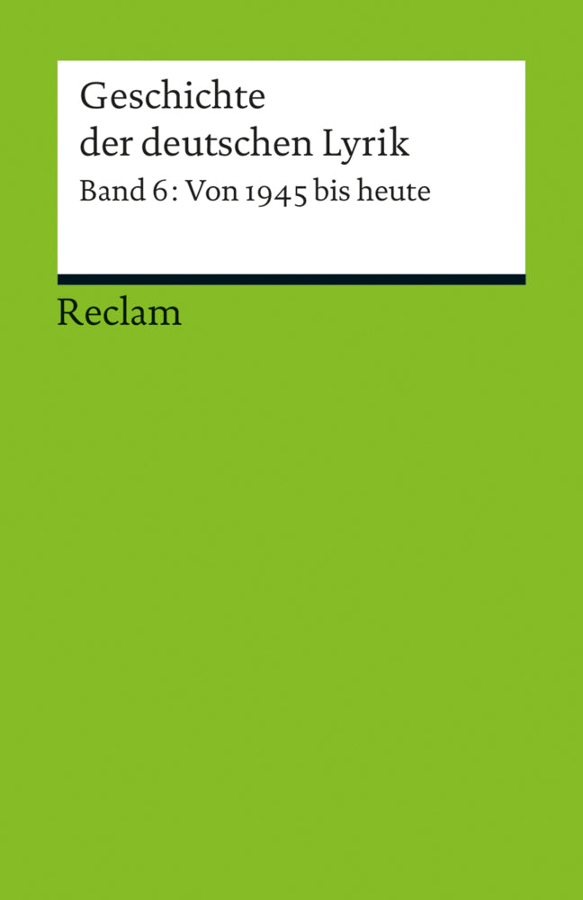 Geschichte der deutschen Lyrik. Band 6: Von 1945 bis heute.Bd.6 (Hermann Korte)