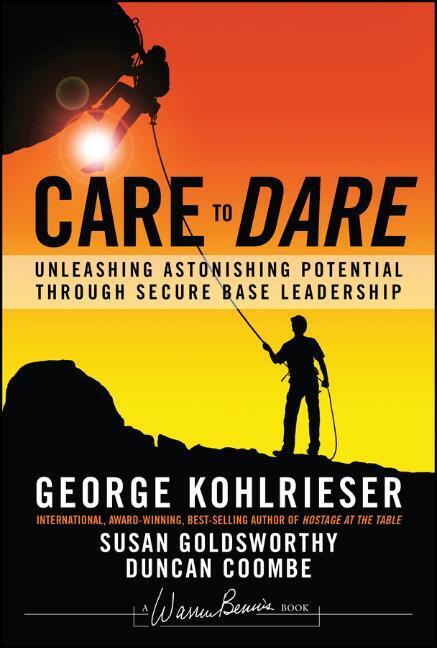Care to Dare (George Kohlrieser)