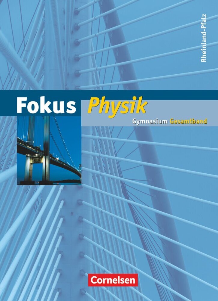 Fokus Physik - Gymnasium Rheinland-Pfalz - Gesamtband (Bernd Heepmann)