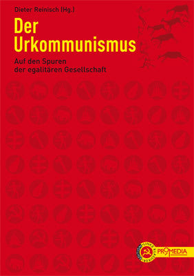 Der Urkommunismus (Dieter Reinisch)