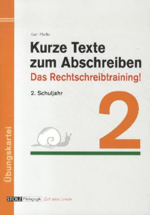 Kurze Texte zum Abschreiben 2 (Karin Pfeiffer)