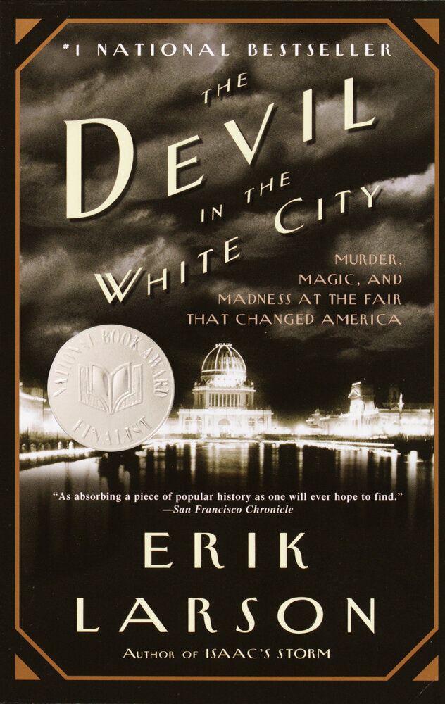 The Devil in the White City (Erik Larson)
