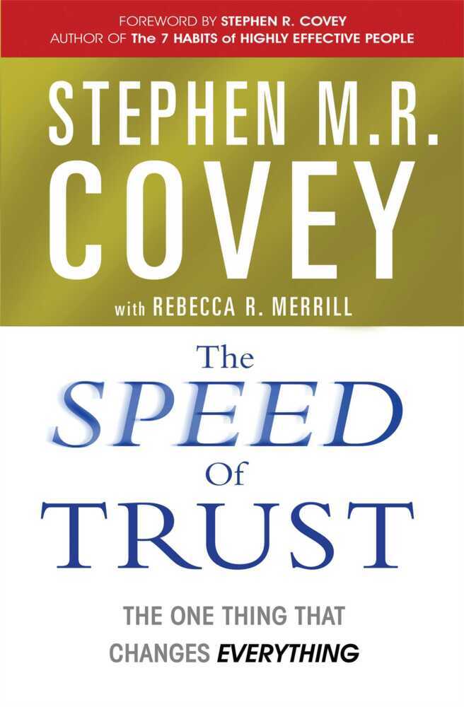 The Speed of Trust (Stephen M. R. Covey)