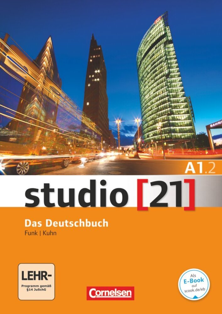 Studio [21] - Grundstufe - A1: Teilband 2.Tl.2 (Christina Kuhn)