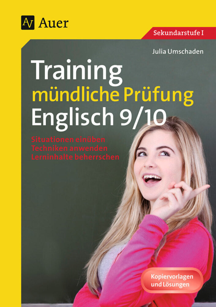 Training mündliche Prüfung Englisch  Klasse 9-10 (Julia Umschaden)