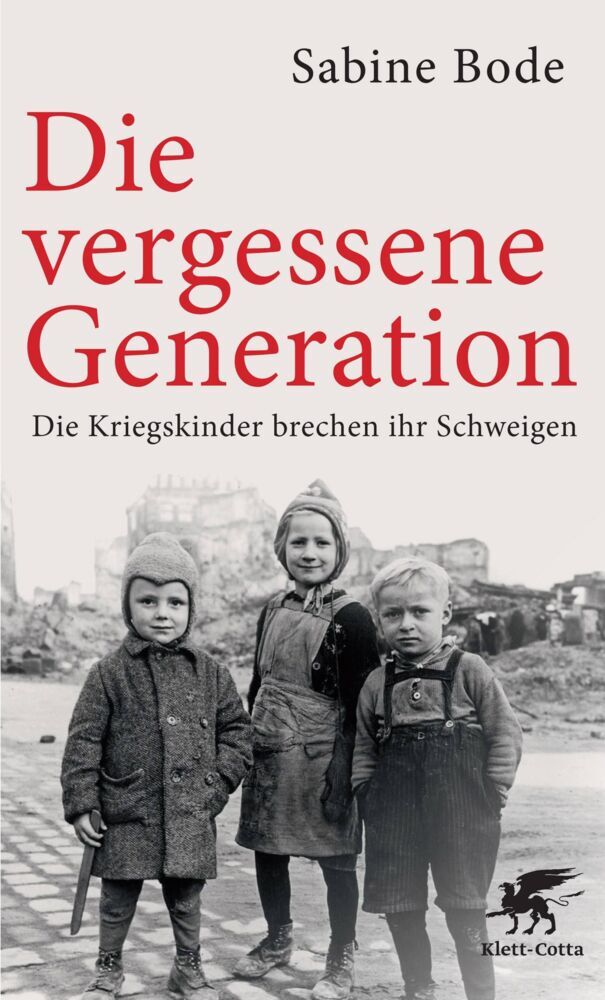 Die vergessene Generation (Sabine Bode)