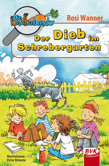 Die Karottenbande Band 1 (Rosi Wanner)