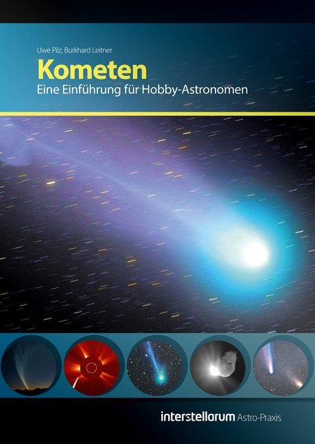 Astro-Praxis: Kometen (Burkhard Leitner)