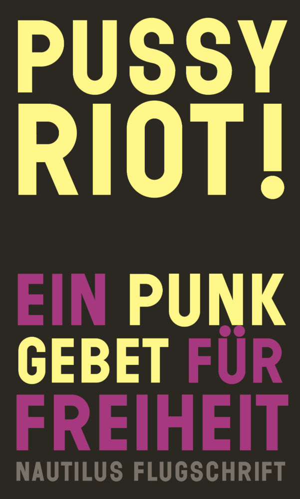Pussy Riot! (Pussy Riot)