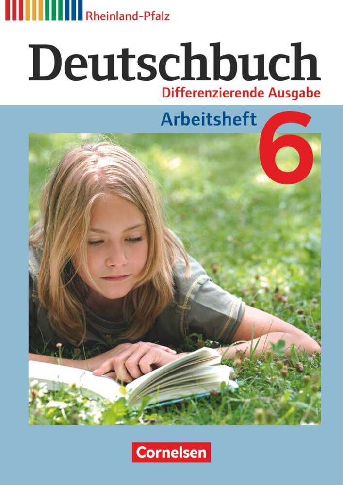 Deutschbuch - Sprach- und Lesebuch - Differenzierende Ausgabe Rheinland-Pfalz 2011 - 6. Schuljahr (Agnes Fulde)
