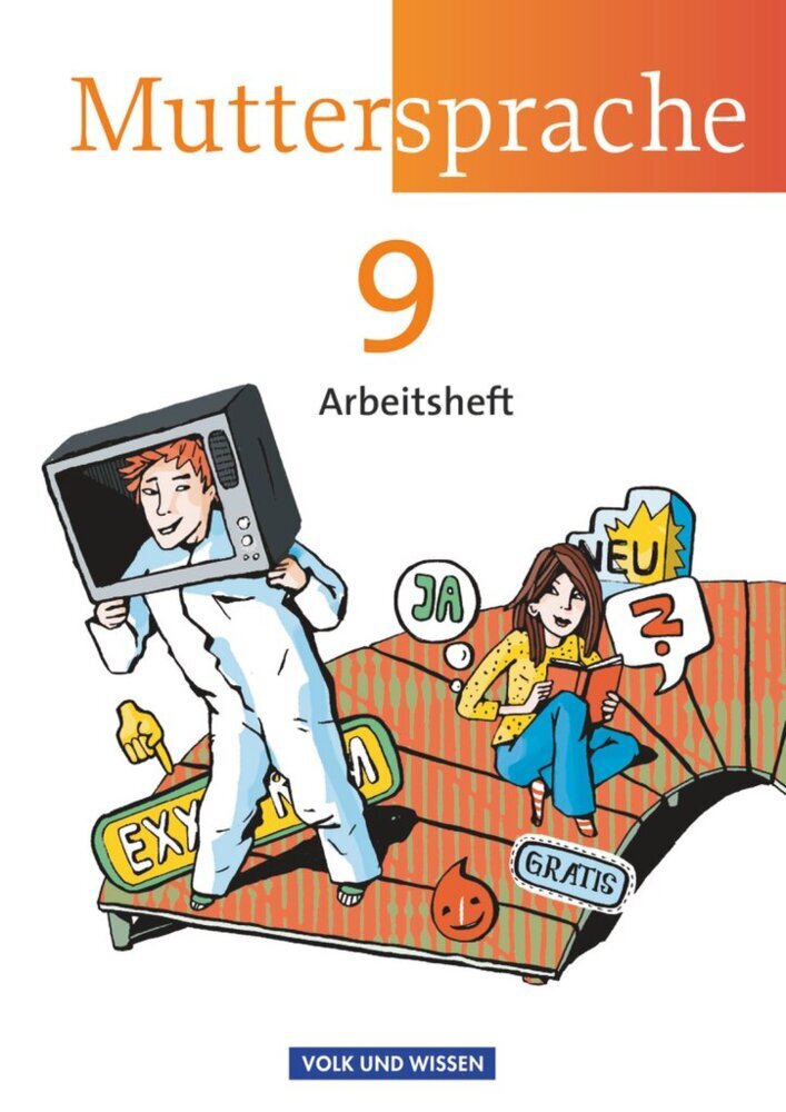 Muttersprache - Östliche Bundesländer und Berlin 2009 - 9. Schuljahr (Antje Viohl)